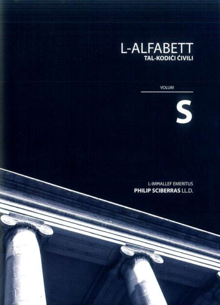 L-Alfabett tal-Kodiċi Ċivili Volum S (Hardback)