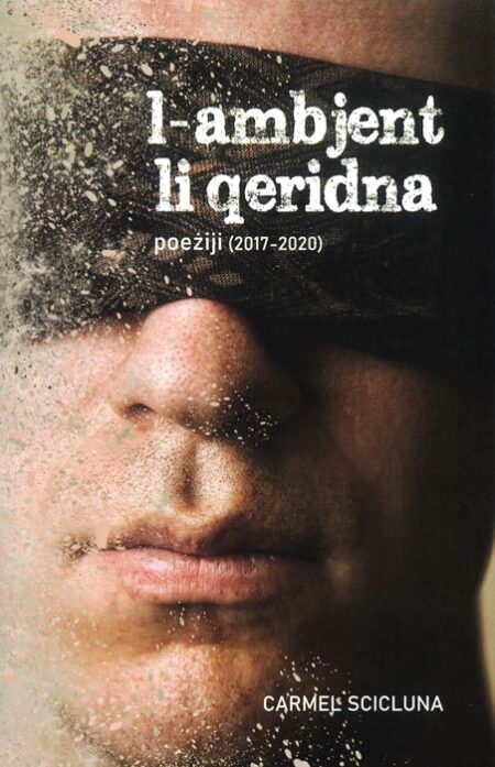 L-Ambjent li qeridna – Poeżiji (2017-2020)