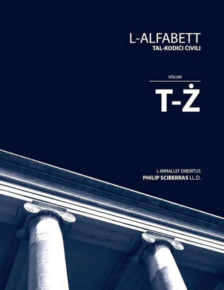 L-Alfabett tal-Kodiċi Ċivili Volum T-Ż (Paperback)