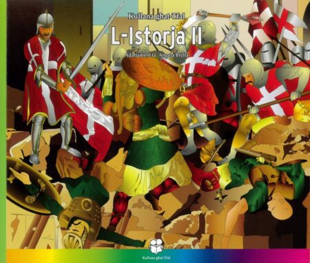 Kullana għat-Tfal: L-Istorja II