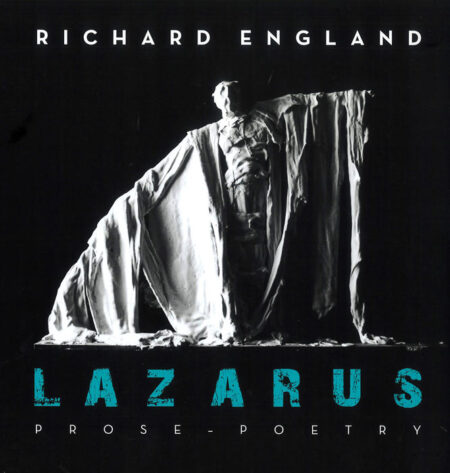 Lazarus, Prose & Poetry