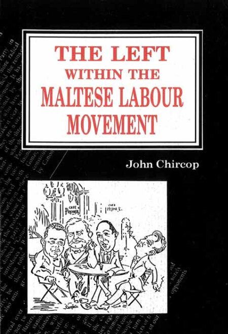 The Left Within the Maltese Labour Movement