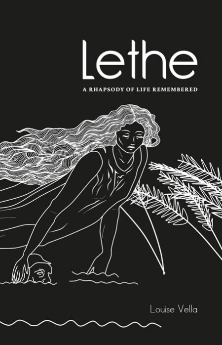 Lethe: A Rhapsody of Life Remembered