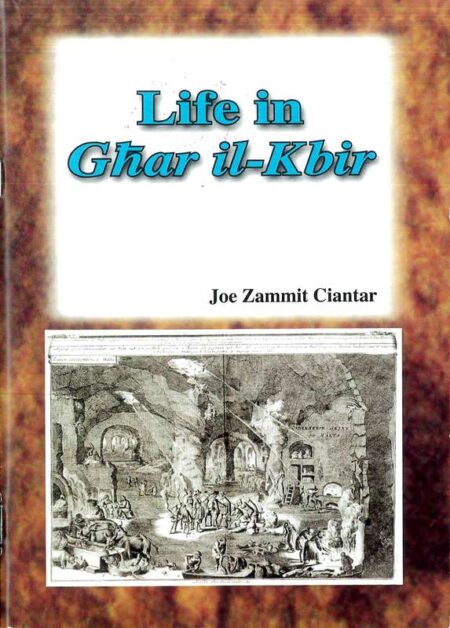 Life in Għar il-Kbir