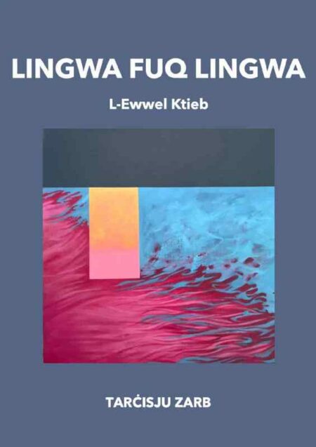 Lingwa Fuq Lingwa: L-Ewwel Ktieb