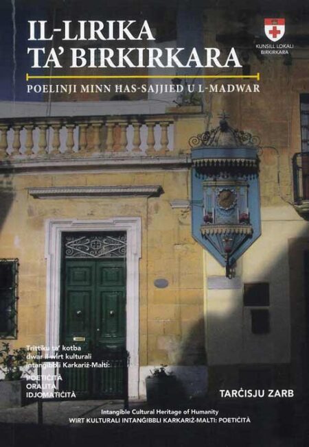 Il-Lirika ta' Birkirkara: Poelinji minn Ħas-Sajjied u l-Madwar
