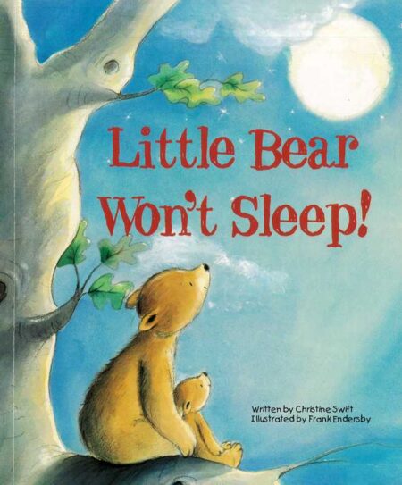 Little Bear Won't Sleep!