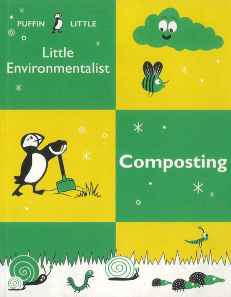 Puffin Little Environmentalist: Composting