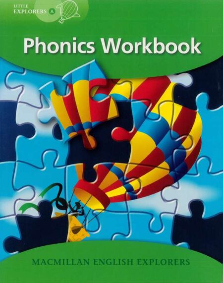 Little Explorers A Phonics Workbook