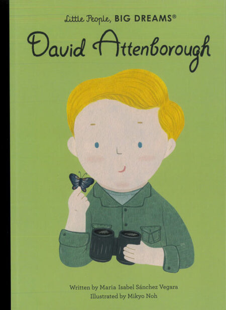 Little People Big Dreams: David Attenborough