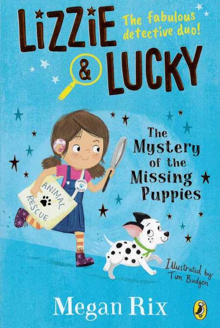 Lizzie and Lucky: The Mystery of the Missing Puppies