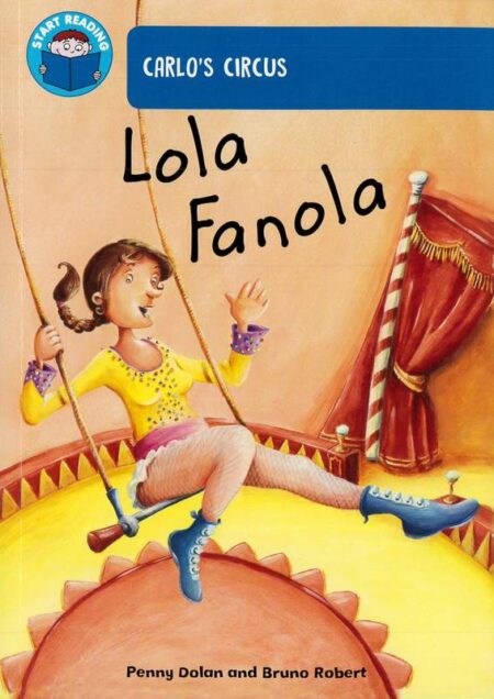 Carlo's Circus: Lola Fanola
