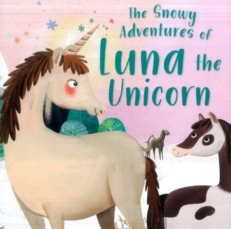 The Snowy Adventures of Luna the Unicorn