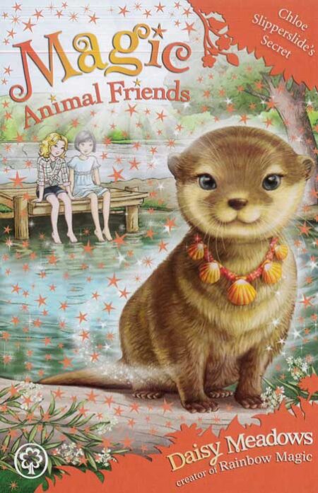 Magic Animal Friends: Chloe Slipperslide's Secret