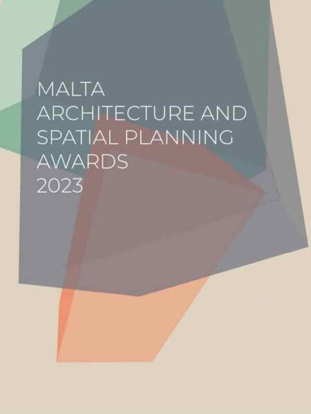 Malta Architecture and Spatial Planning Awards - 2023