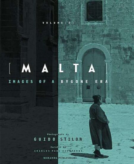 Malta: Images of a Bygone Era Volume 2