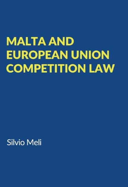 Malta and European Union Competition Law