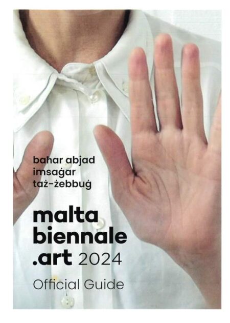 Maltabiennale.art 2024: Official Guide