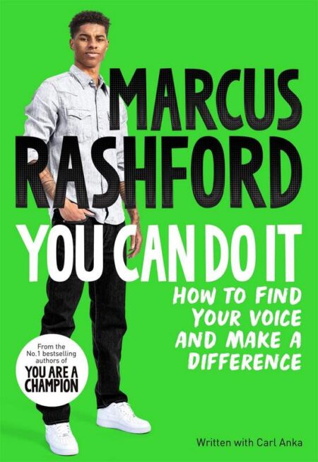 Marcus Rashford: You Can Do It