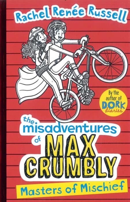 The Misadventures of Max Crumbly 3: Masters of Mischief