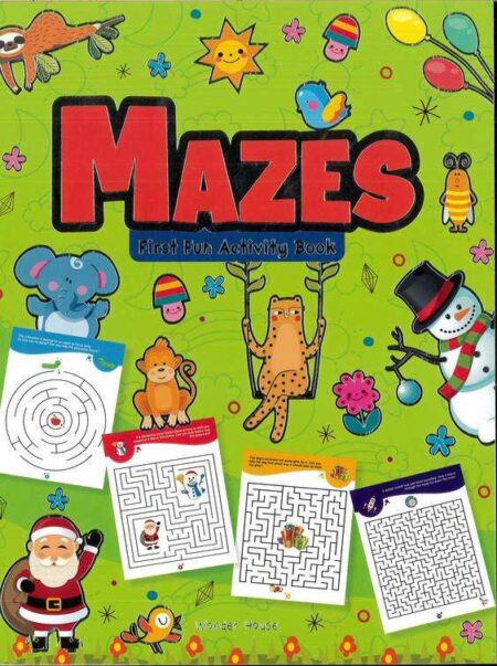Mazes: First Fun Activity Books