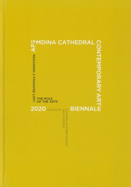 APS Mdina Biennale 2020 Regaining a Paradise Lost: The role of the arts