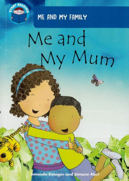 Me and my Family: Me and my mum