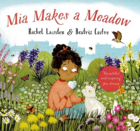 Mia Makes a Meadow