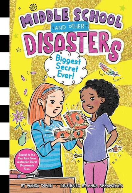 Middle School and Other Disasters: Biggest Secret Ever!