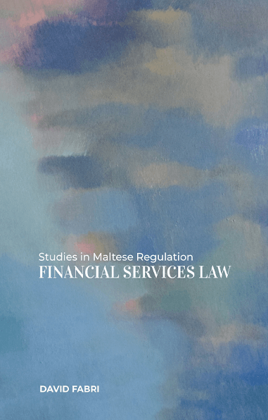 Studies in Maltese Regulation Financial Services Law