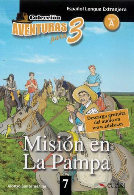 Aventuras para 3: Mision en La Pampa