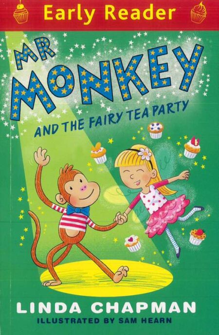 Early Reader: Mr Monkey and the Fairy Tea Party