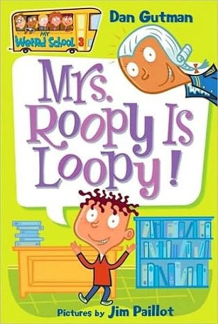 Mrs. Roopy Is Loopy!