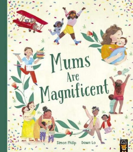 Mums are Magnificent