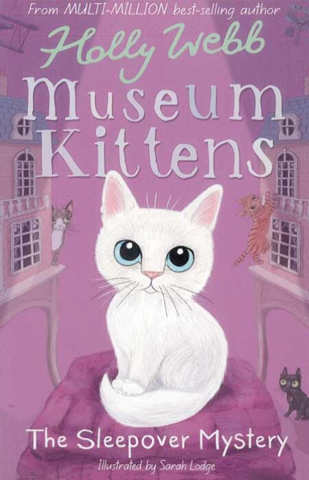 Museum Kittens: The Sleepover Mystery