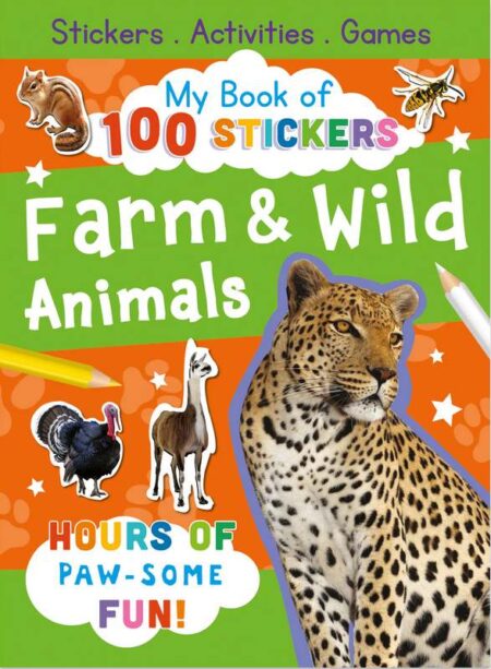 Farm & Wild Animals: My Book Of 100 Stickers