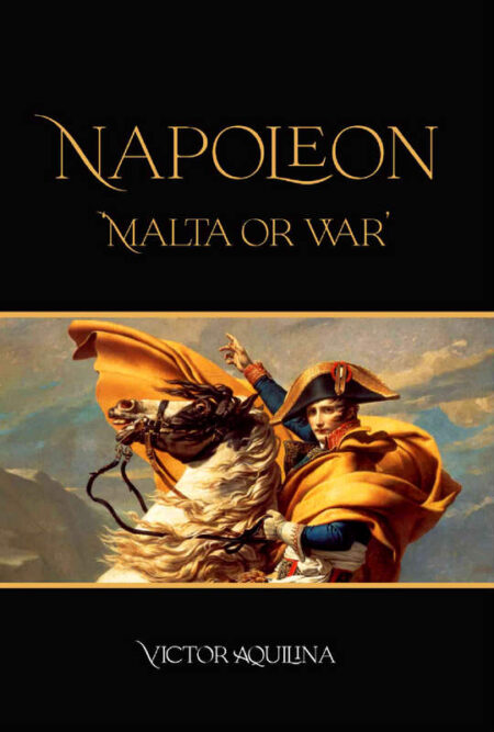 Napoleon: 'Malta or War'