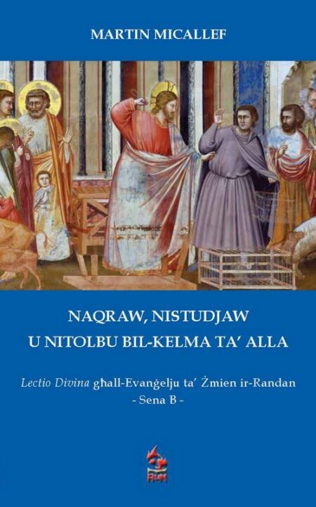 Naqraw, Nistudjaw u Nitolbu bil-Kelma ta' Alla