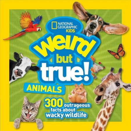 Weird but True! Animals