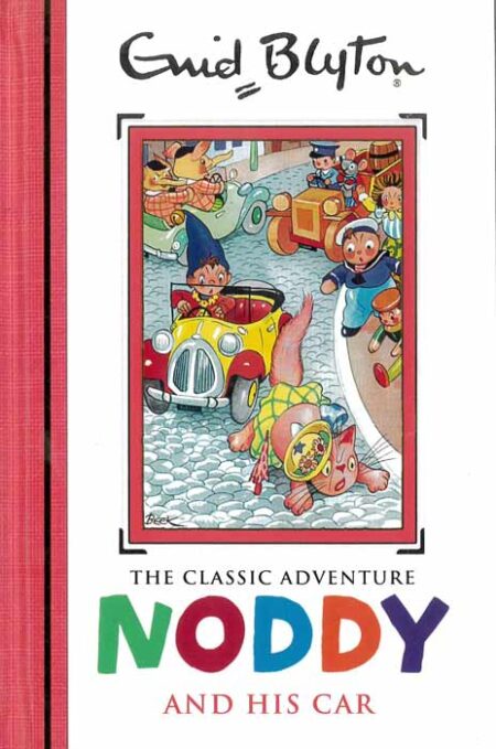 Noddy Classic Storybooks: Noddy and his Car