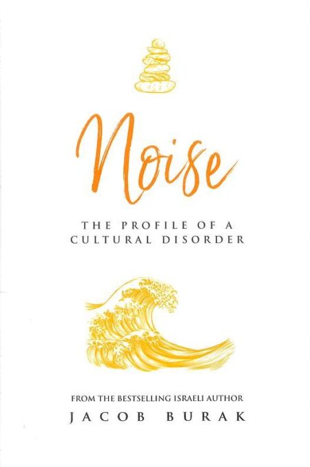Noise: The Profile of a Cultural Disorder
