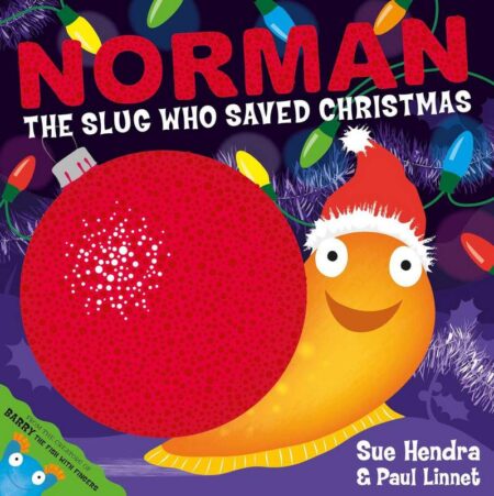 Norman, the Slug Who Saved Christmas