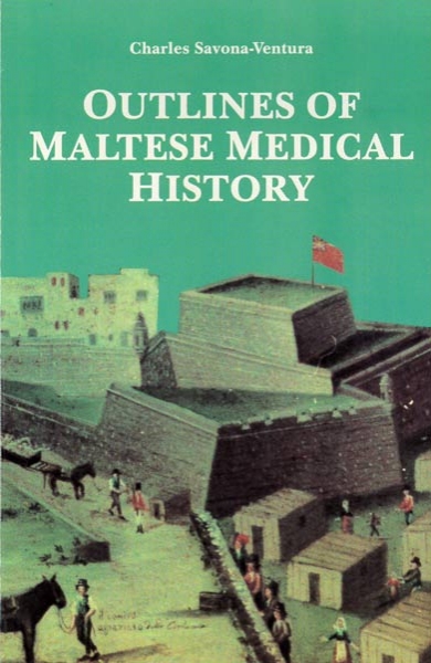 Outlines of Maltese Medical History
