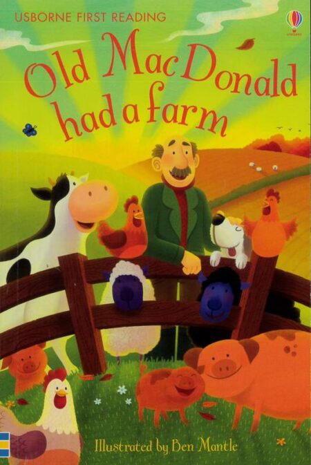 Old MacDonald had a farm: Usborne First Reading