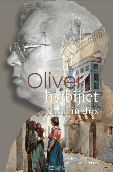 Oliver: Ħsibijiet li ma Jinxfux