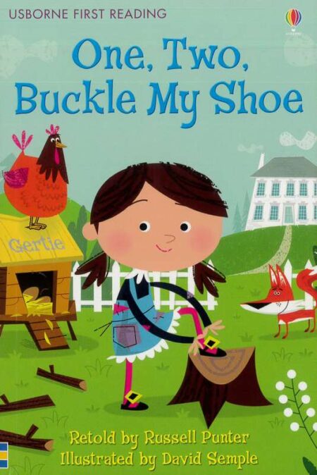 One, Two, Buckle My Shoe: Usborne First Reading
