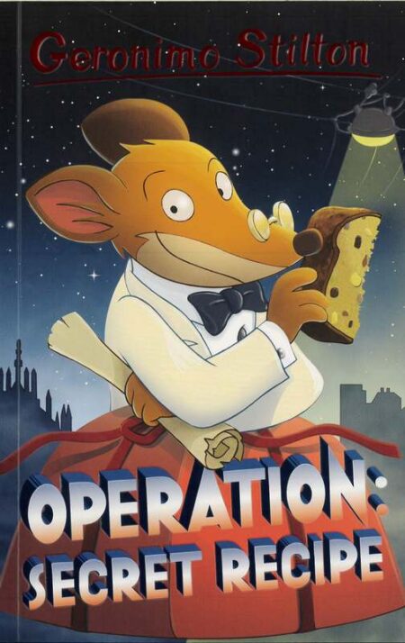 Geromino Stilton: Operation Secret Recipe