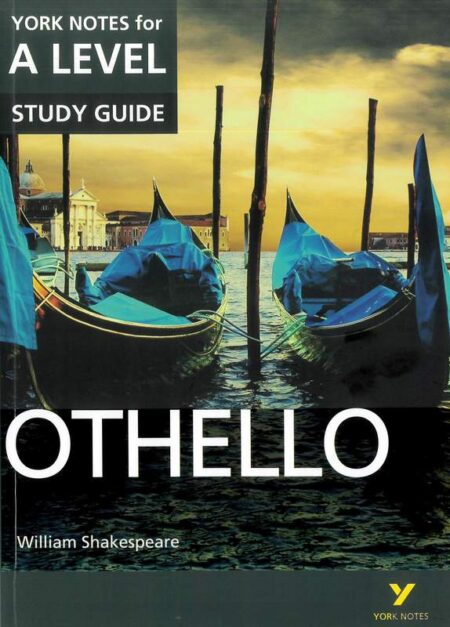 Othello: York Notes for A Level