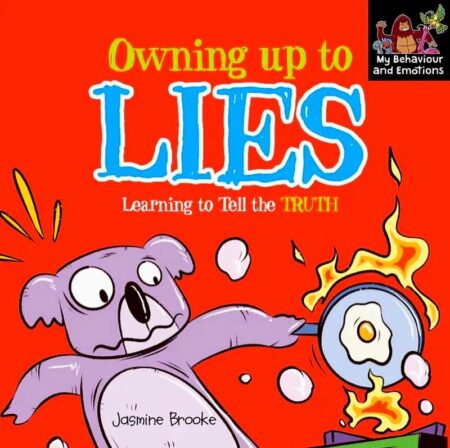 Owning Up To Lies (Learning to tell the truth)
