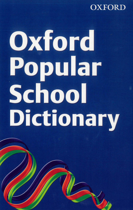 Oxford Popular School Dictionary